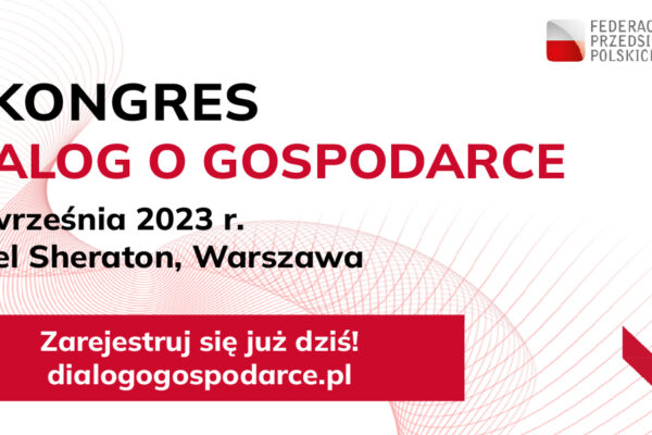 II Kongres FPP „Dialog o Gospodarce”