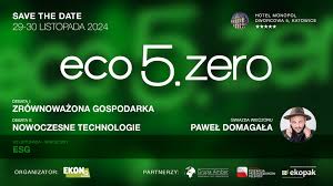 VI Edycja Międzynarodowej Konferencji EKON: eco5.zero