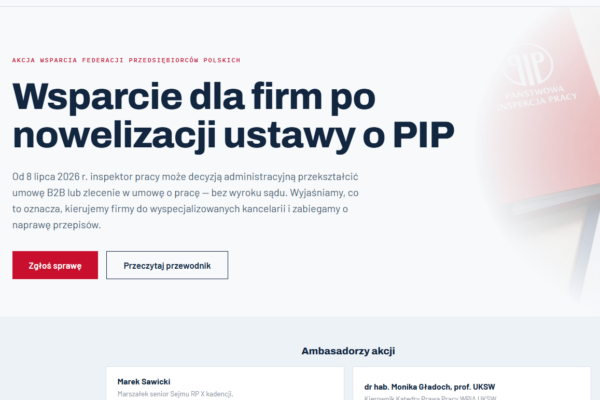 Akcja społeczna: FPP wspiera przedsiębiorców. Konkretna pomoc dla firm w obliczu zmian przepisów o Państwowej Inspekcji Pracy