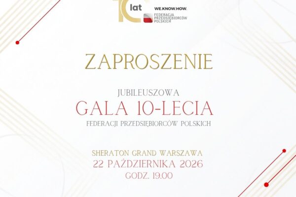 Gala 10-lecia Federacji Przedsiębiorców Polskich