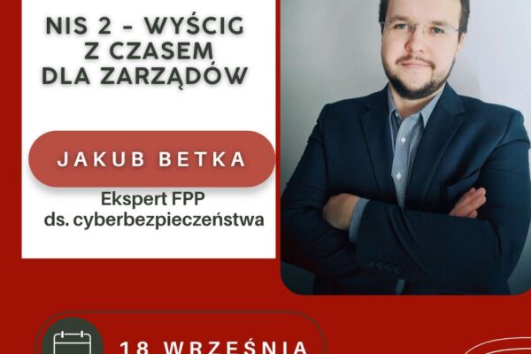 WEBINAR: Wyścig z czasem dla zarządów! Sprawdź, co musisz zrobić do 3 października, aby uniknąć kar za NIS 2.